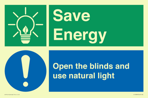 Save Energy open the blinds and use natural light